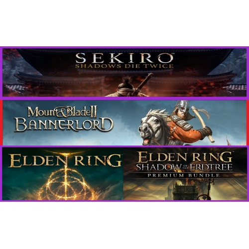  Sekiro + Mount Blade Bannerlord + Elden Ring