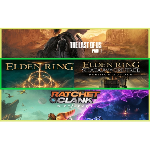  The Last of Us Part I + Elden Ring + Ratchet