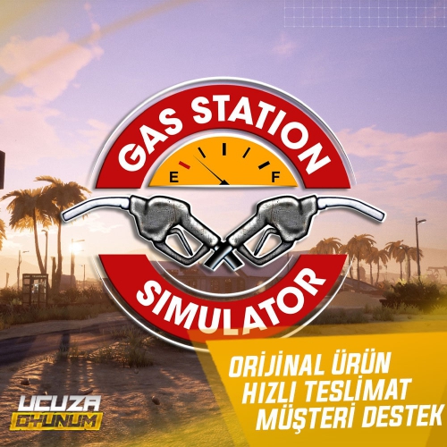  Guardsız Gas Station Simulator + Garanti