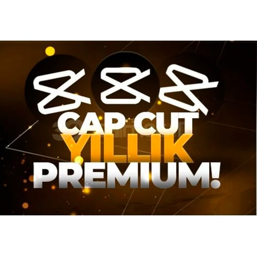  CAPCUT PREMIUM 1 YILLIK HESAP