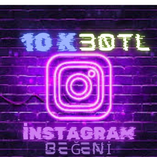  instagram 10000 BEĞENİ 30 tl