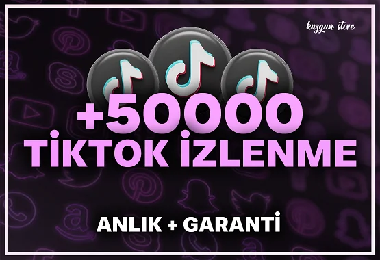  +50000 Tiktok İzlenme  Anlık+Garanti