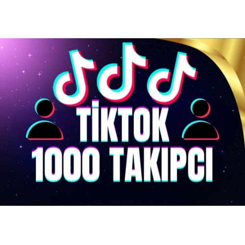  1000 GERÇEK TAKİPÇİ  TİKTOK