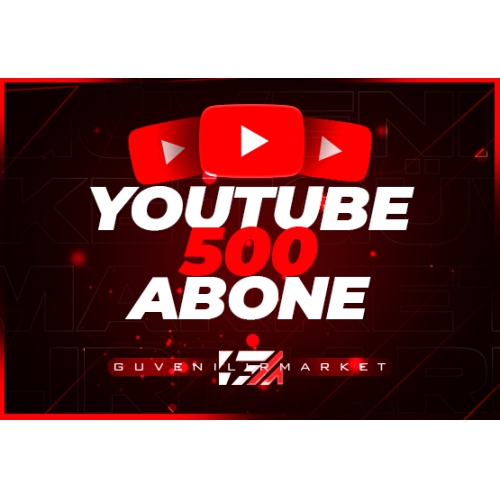  500 Youtube Abone - HIZLI BÜYÜME