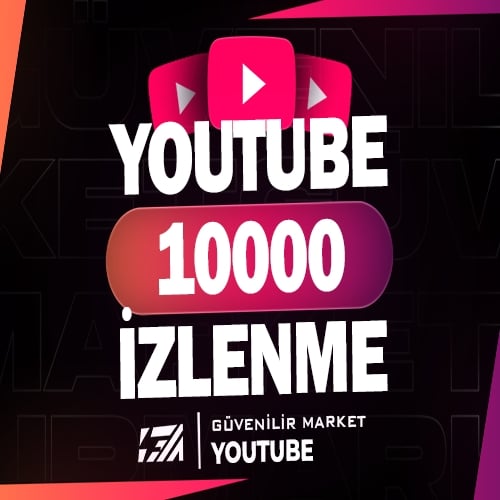  10000 Youtube İzlenme - HIZLI BÜYÜME