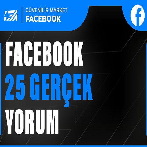  25 FACEBOOK GERÇEK YORUM  ÖZEL ✎