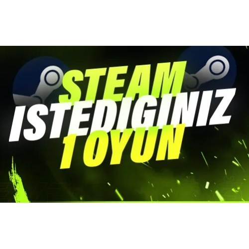  Steam istediğn 1 oyun