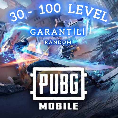  30-100 LEVEL GARANTİLİ RANDOM