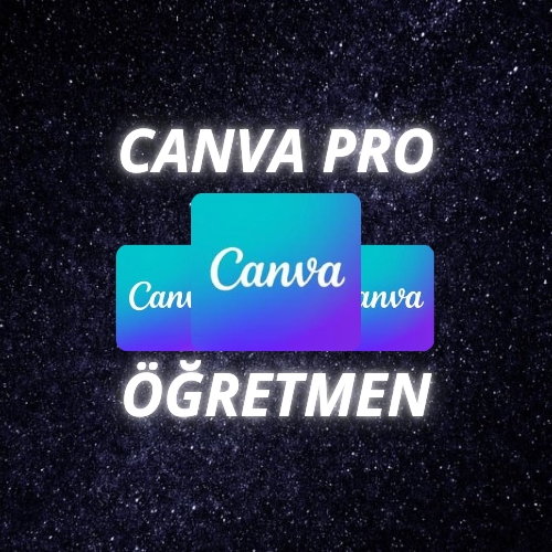  Canva Pro Öğretmen Hesabı