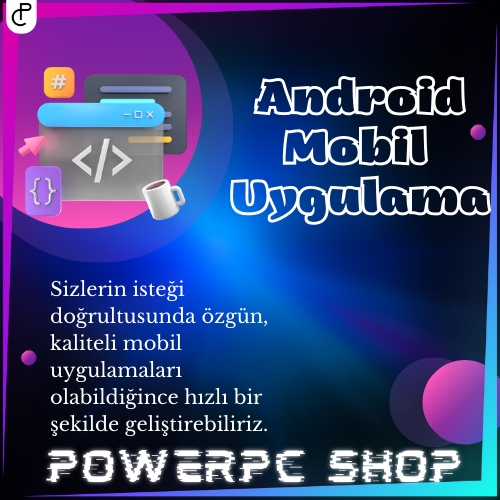  İSTEĞE ÖZEL ⚡ANDROİD MOBİL UYGULAMA⚡