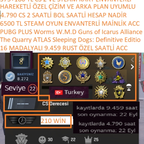  16 MADALYALI 9.459 RUST SAATLİ 4.790 CS 2 SAATLİ The Quarry PUBG PLUS RUST ATLAS 6500 TL STEAM OYUN ENVANTERLİ STEAM LV 22