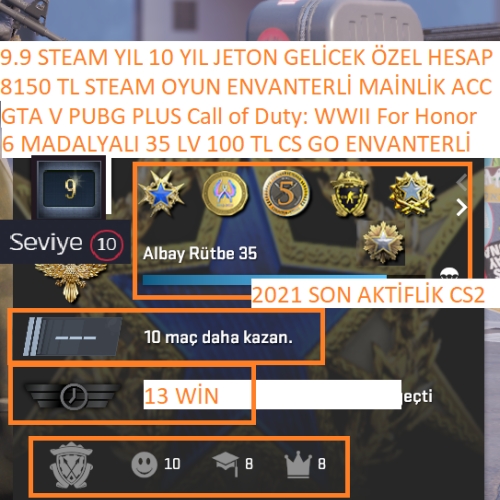  6 MADALYALI 35 LV 100 TL CS GO ENVANTERLİ GTA V PUBG PLUS Call of Duty: WWII 8150 TL STEAM OYUN ENVANTERLİ STEAM LV 10