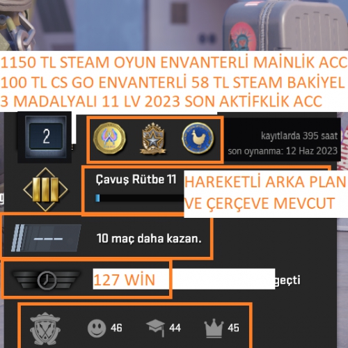  3 MADALYALI 11 LV 100+58 TL CS GO ENVANTERLİ VE BAKİYE 1150 TL STEAM OYUN ENVANTERLİ STEAM LV 5