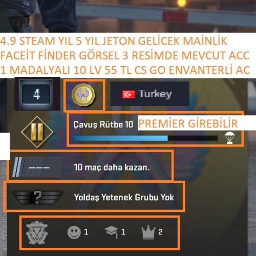  1 MADALYALI 10 LV 55 TL CS GO ENVANTERLİ FACEİT FİNDER GÖRSEL 3 RESİMDE MAİLLİ MAİNLİK HESAP ACC