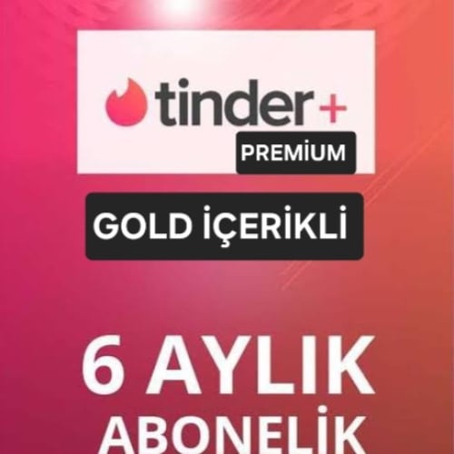  6 AYLIK TİNDER PREMİUM YURTDIŞI,