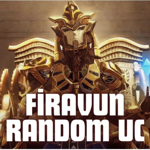  ---------FİRAVUN RANDOM UC------------