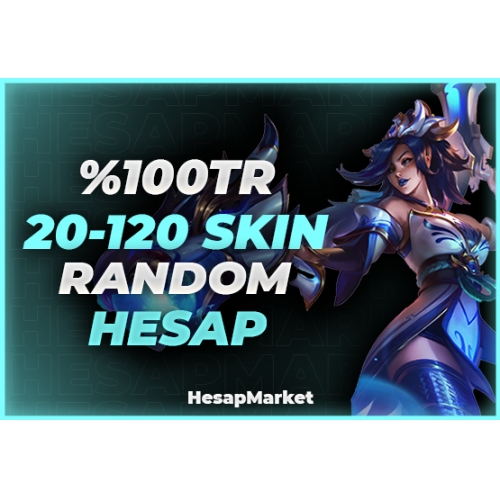  League Of Legends 100 TR 20-120 SKIN VİP RANDOM HESAP