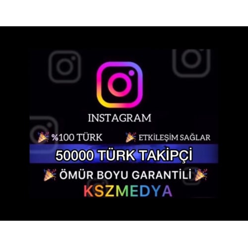  GARANTİLİ Instagram 50000 Türk Organik Takipçi