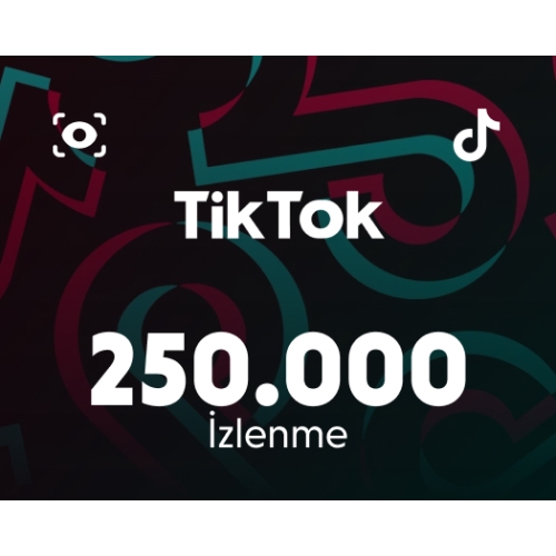  ✔️TİKTOK 250K İZLENME✔️