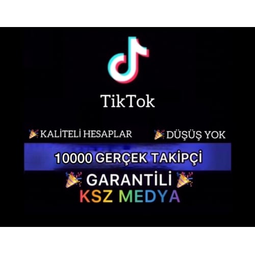  KALİTELİ Tiktok 10000 Gerçek Takipçi