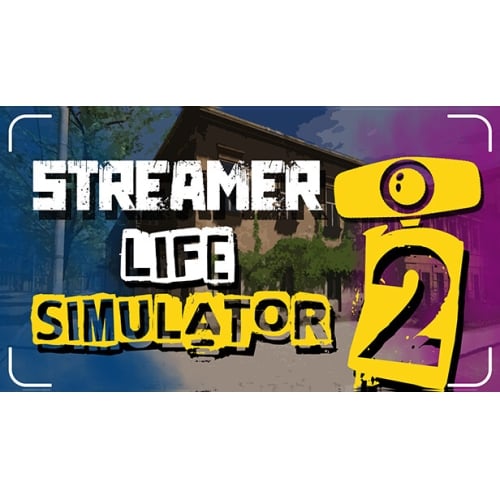  guardsız Streamer Life Simulator 2