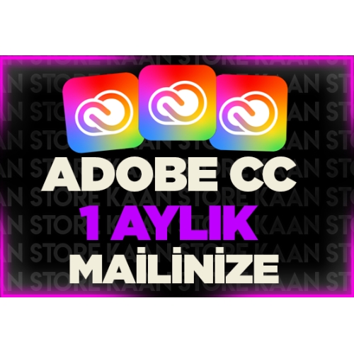  MAİLİNİZE TANIMLANIR  1 Aylık Adobe CC