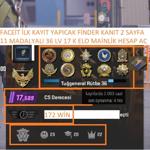  11 MADALYALI 36 LV 17 K ELO FACEİT İLK KAYIT OL YAPICAK MAİNLİK HESAP ACC